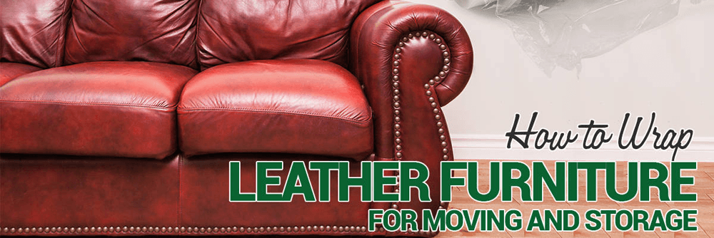 Wrap Leather Furniture For Moving, How To Pack Sofa For Moving